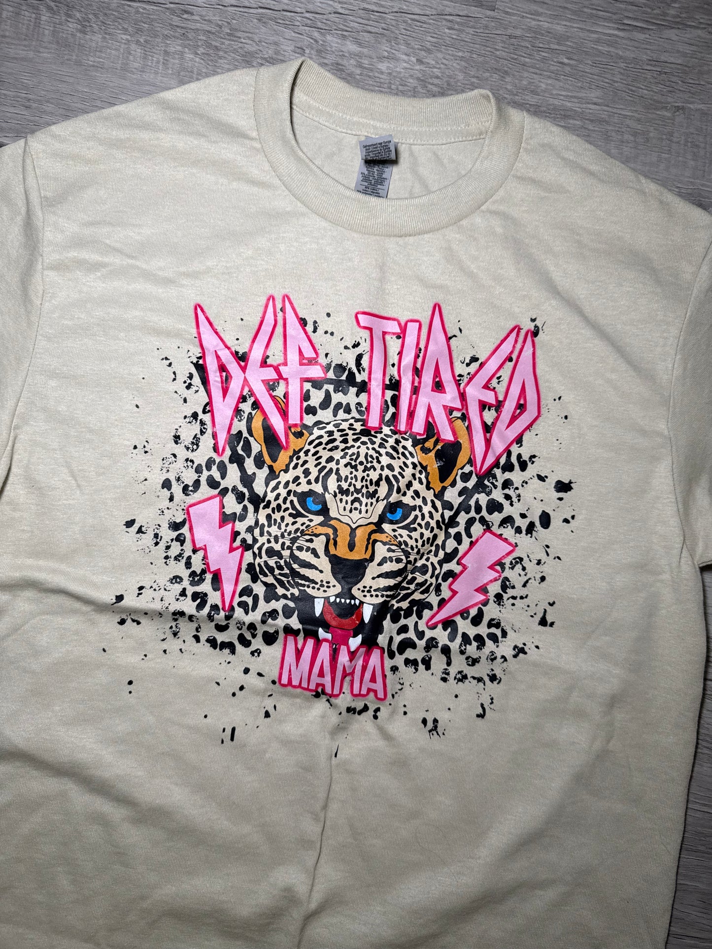 Leopard Def Tired Mama Tee