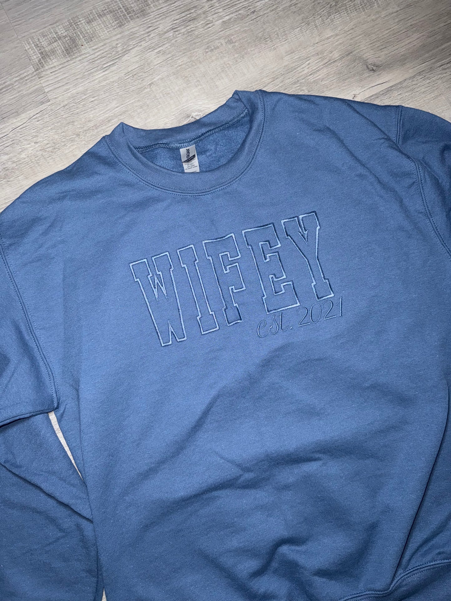 Embroidered Wifey EST. 2021 Crewneck