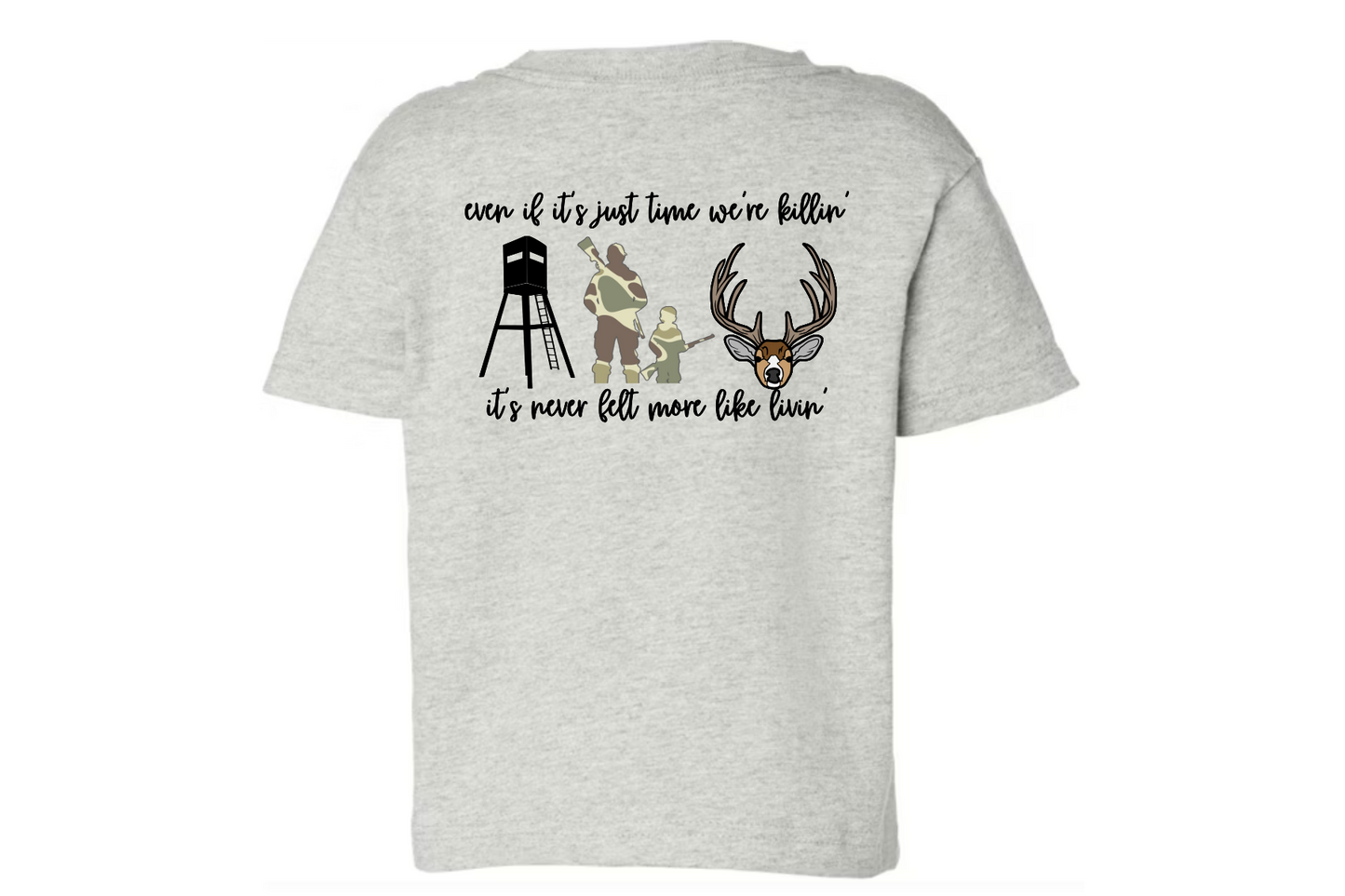Even If It's Just Time We're Killin' Tee -Grey
