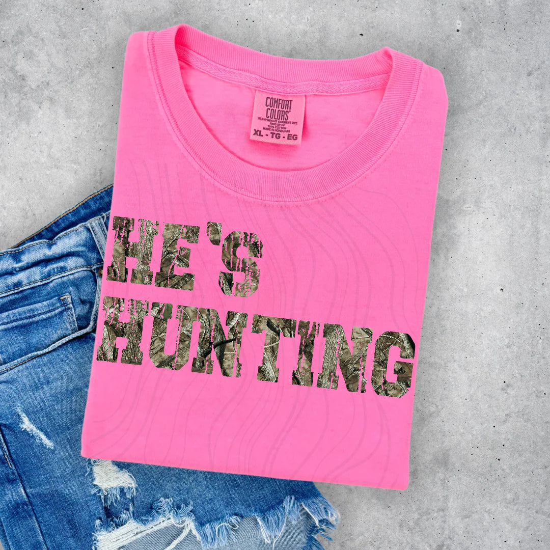 Camo He's Hunting Tee