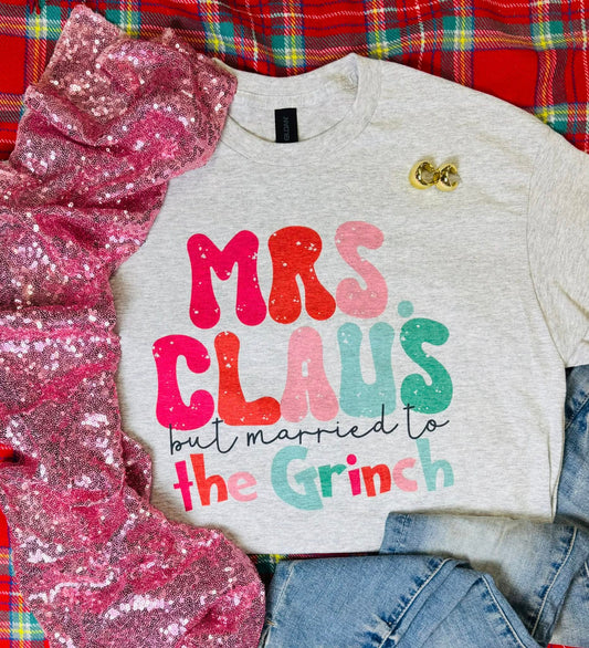 Mrs. Claus But Married To The Grinch Grey Tee