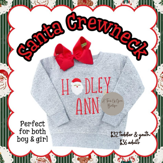 Santa Name Crewneck-Kids & Adults
