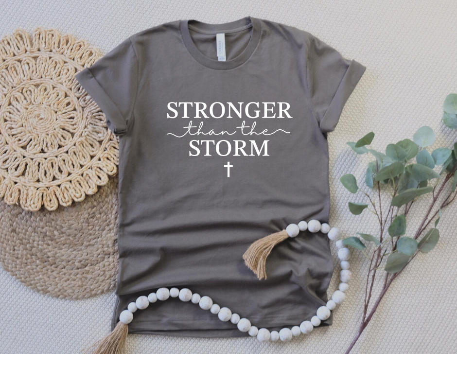 Stronger Than The Storm Tee